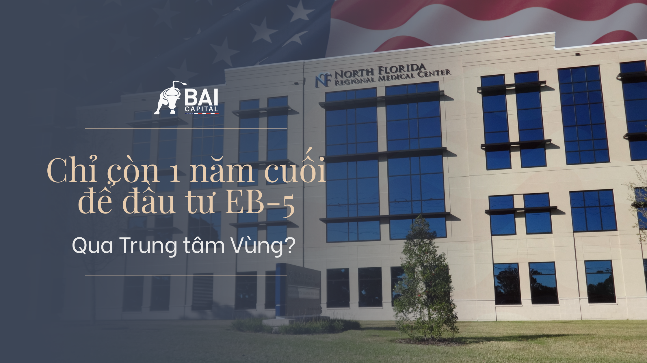 Nộp hồ sơ EB-5 trước ngày 30/9/2026 để được bảo lưu quyền lợi quan trọng của đạo luật RIA